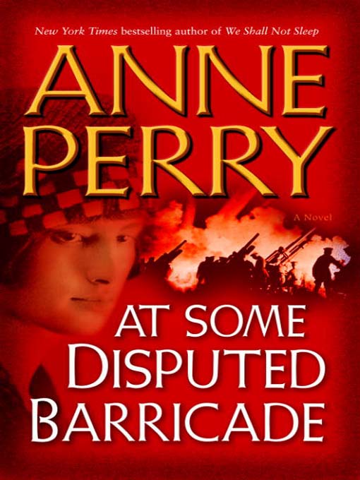 Title details for At Some Disputed Barricade by Anne Perry - Available